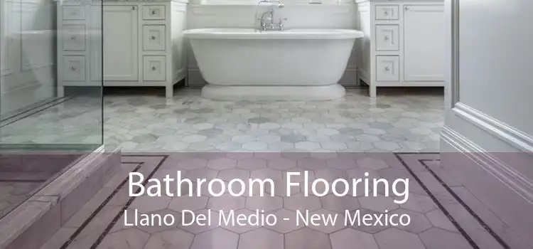 Bathroom Flooring Llano Del Medio - New Mexico