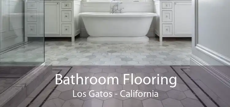 Bathroom Flooring Los Gatos - California