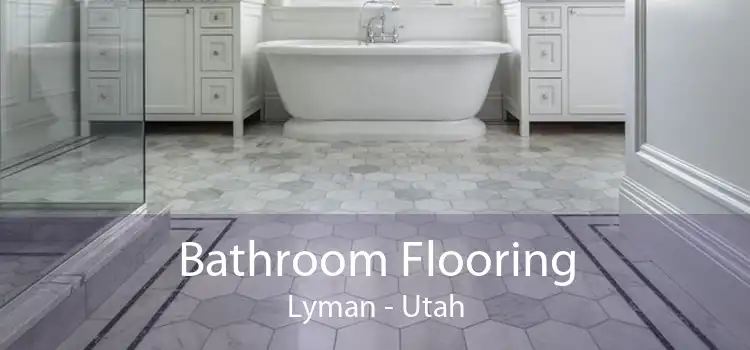 Bathroom Flooring Lyman - Utah