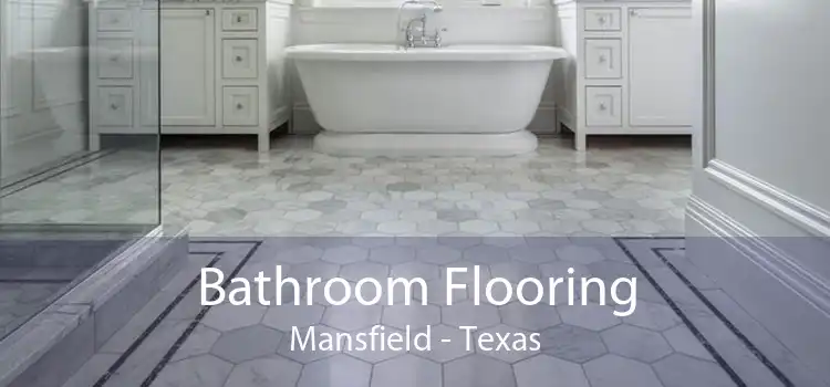 Bathroom Flooring Mansfield - Texas