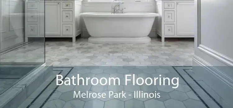 Bathroom Flooring Melrose Park - Illinois