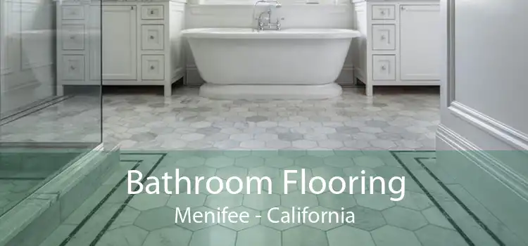 Bathroom Flooring Menifee - California