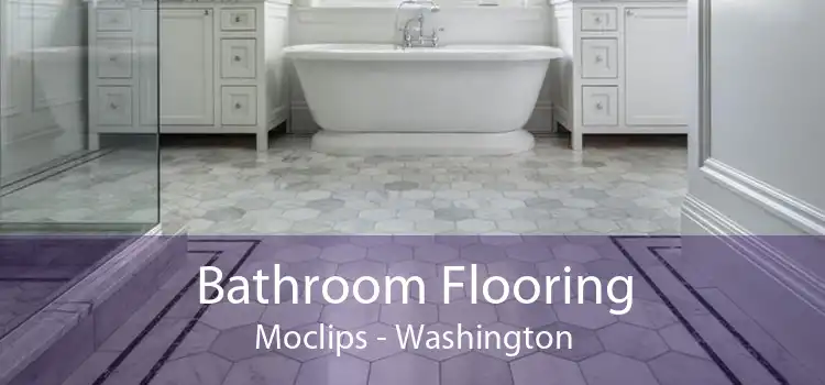 Bathroom Flooring Moclips - Washington