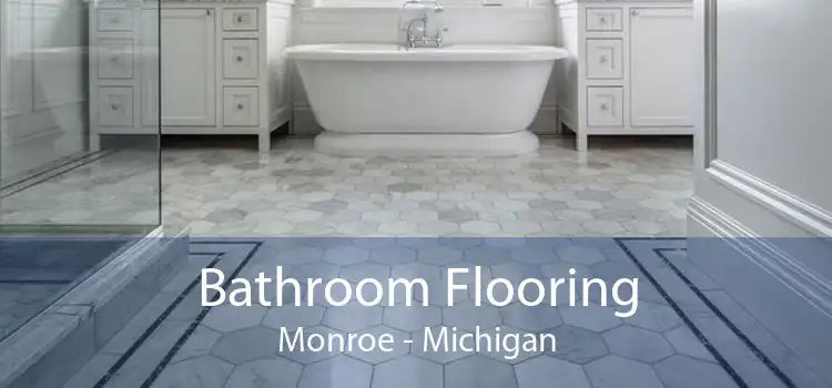 Bathroom Flooring Monroe - Michigan