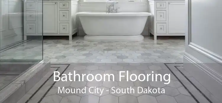 Bathroom Flooring Mound City - South Dakota
