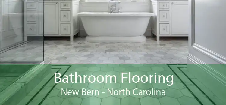 Bathroom Flooring New Bern - North Carolina