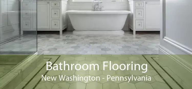 Bathroom Flooring New Washington - Pennsylvania