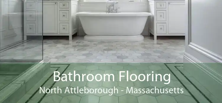 Bathroom Flooring North Attleborough - Massachusetts