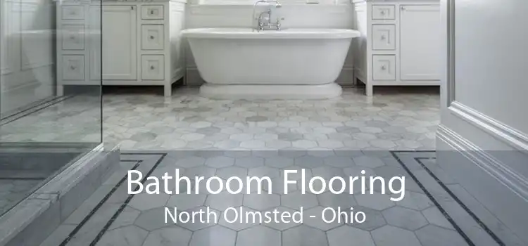 Bathroom Flooring North Olmsted - Ohio