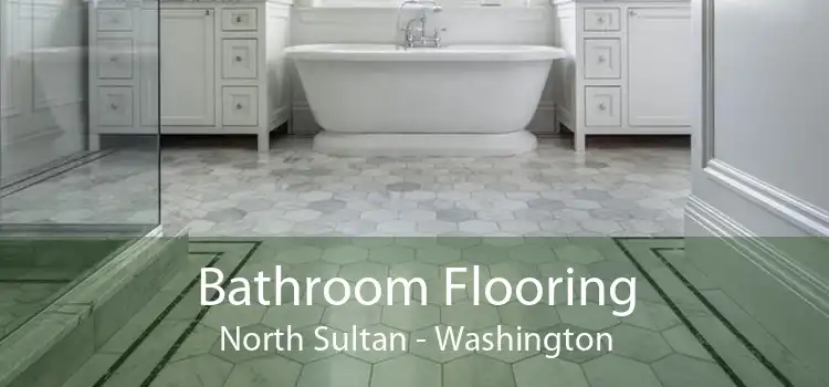 Bathroom Flooring North Sultan - Washington