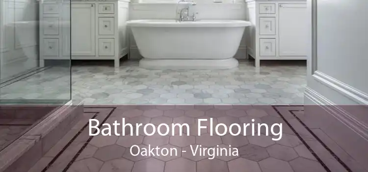 Bathroom Flooring Oakton - Virginia