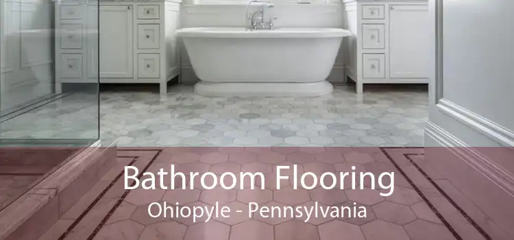 Bathroom Flooring Ohiopyle - Pennsylvania