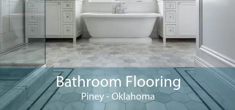 Bathroom Flooring Piney - Oklahoma