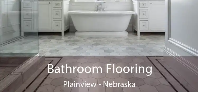 Bathroom Flooring Plainview - Nebraska