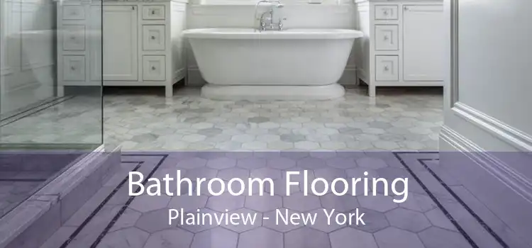 Bathroom Flooring Plainview - New York