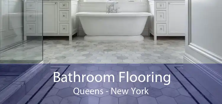 Bathroom Flooring Queens - New York