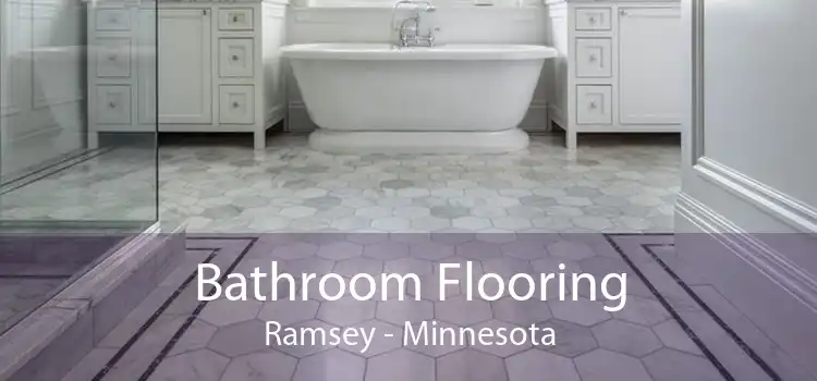 Bathroom Flooring Ramsey - Minnesota