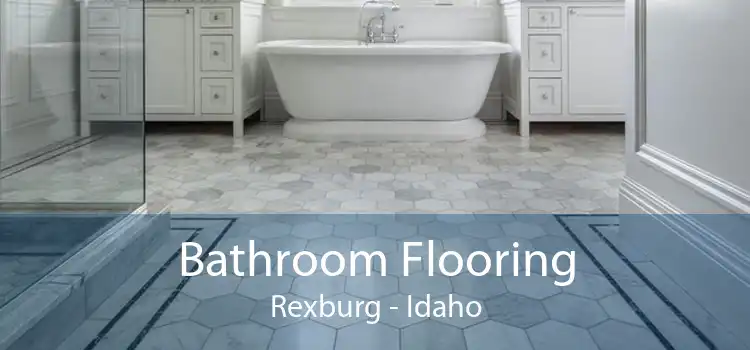 Bathroom Flooring Rexburg - Idaho