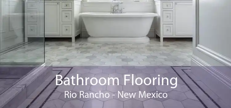 Bathroom Flooring Rio Rancho - New Mexico