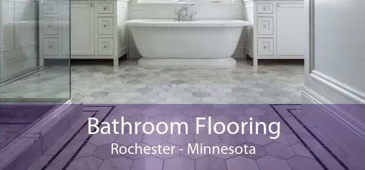 Bathroom Flooring Rochester - Minnesota