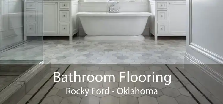 Bathroom Flooring Rocky Ford - Oklahoma