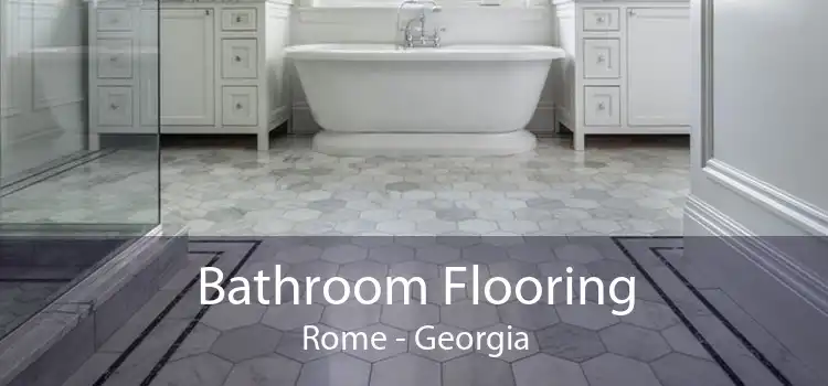 Bathroom Flooring Rome - Georgia