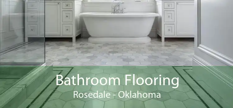 Bathroom Flooring Rosedale - Oklahoma