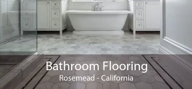 Bathroom Flooring Rosemead - California