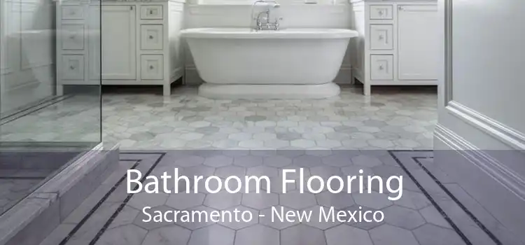 Bathroom Flooring Sacramento - New Mexico