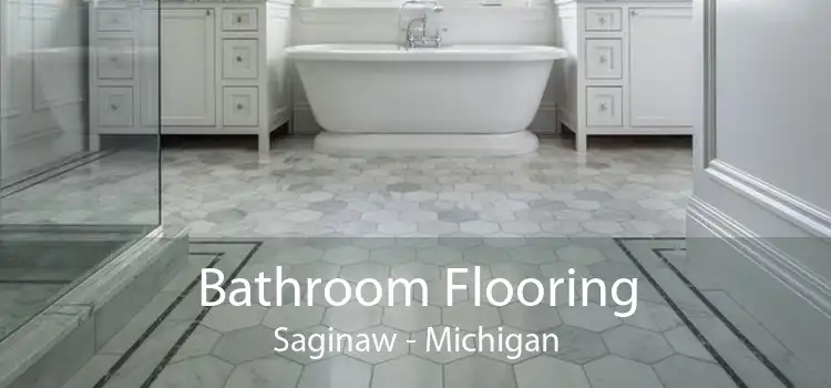 Bathroom Flooring Saginaw - Michigan