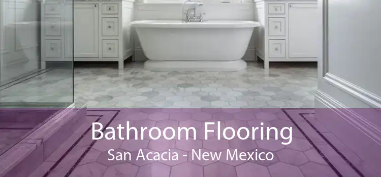 Bathroom Flooring San Acacia - New Mexico