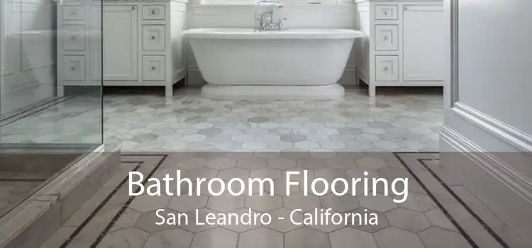 Bathroom Flooring San Leandro - California