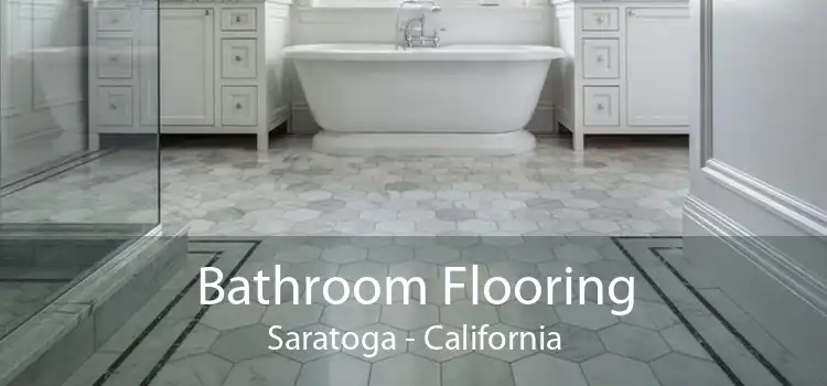 Bathroom Flooring Saratoga - California