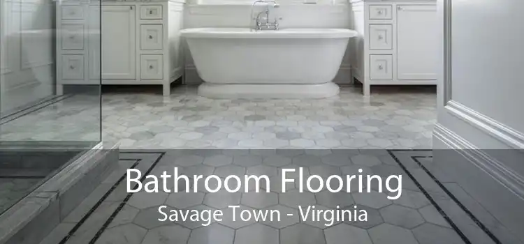 Bathroom Flooring Savage Town - Virginia