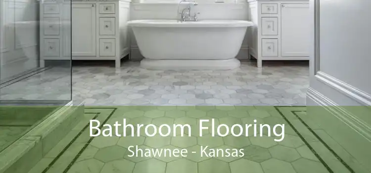 Bathroom Flooring Shawnee - Kansas