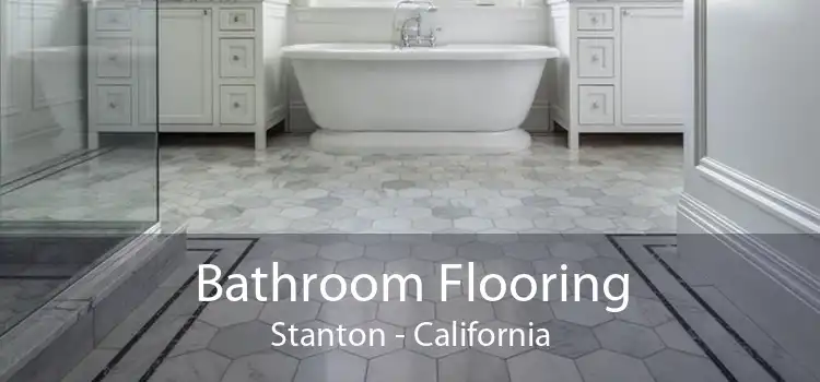 Bathroom Flooring Stanton - California