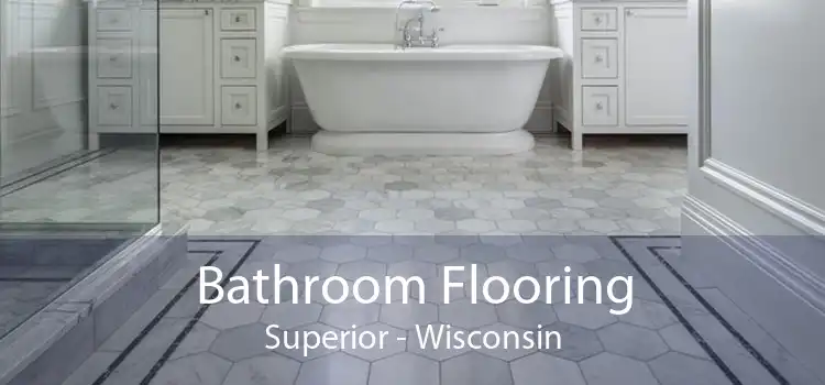 Bathroom Flooring Superior - Wisconsin