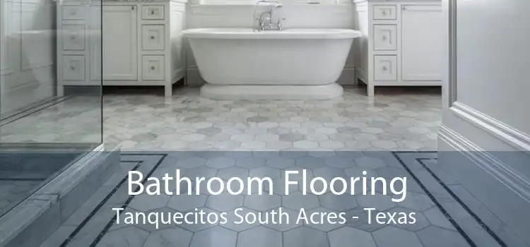 Bathroom Flooring Tanquecitos South Acres - Texas