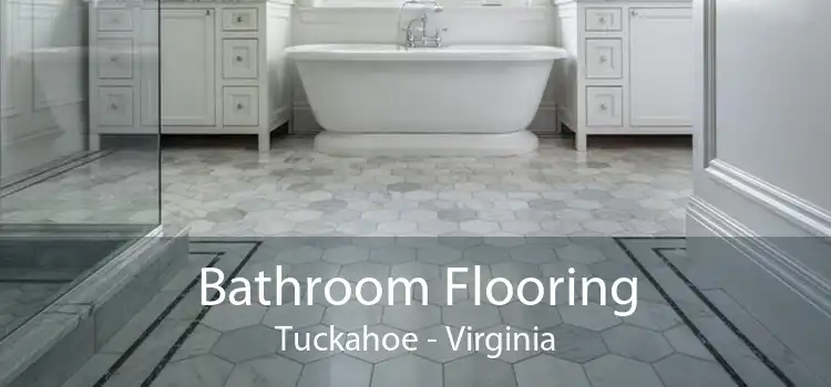 Bathroom Flooring Tuckahoe - Virginia