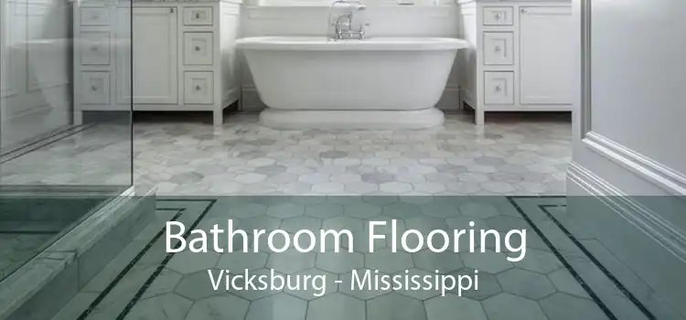 Bathroom Flooring Vicksburg - Mississippi