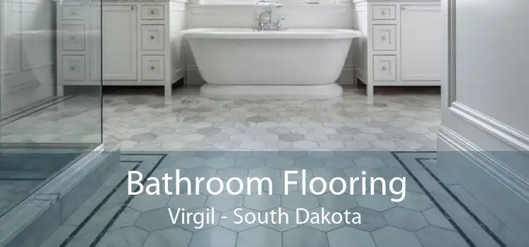 Bathroom Flooring Virgil - South Dakota