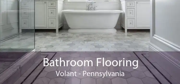 Bathroom Flooring Volant - Pennsylvania