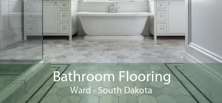 Bathroom Flooring Ward - South Dakota