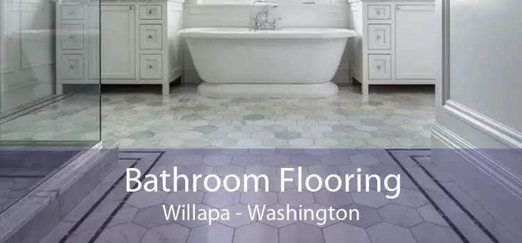 Bathroom Flooring Willapa - Washington