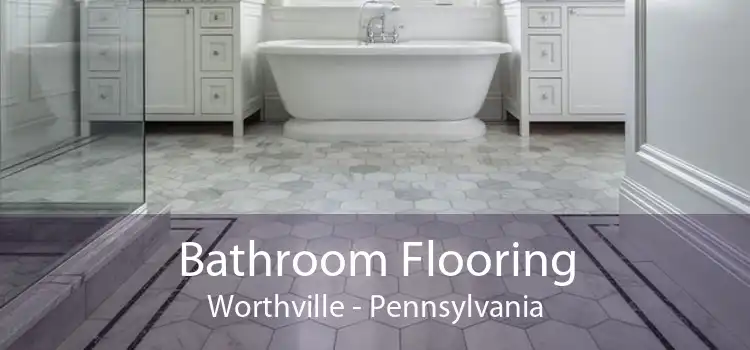 Bathroom Flooring Worthville - Pennsylvania