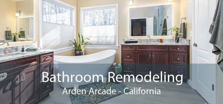 Bathroom Remodeling Arden Arcade - California