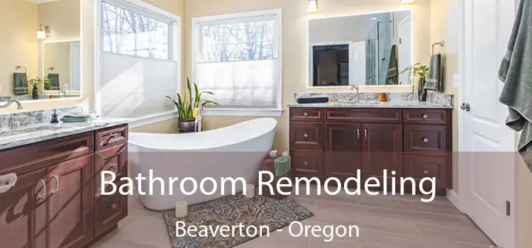 Bathroom Remodeling Beaverton - Oregon