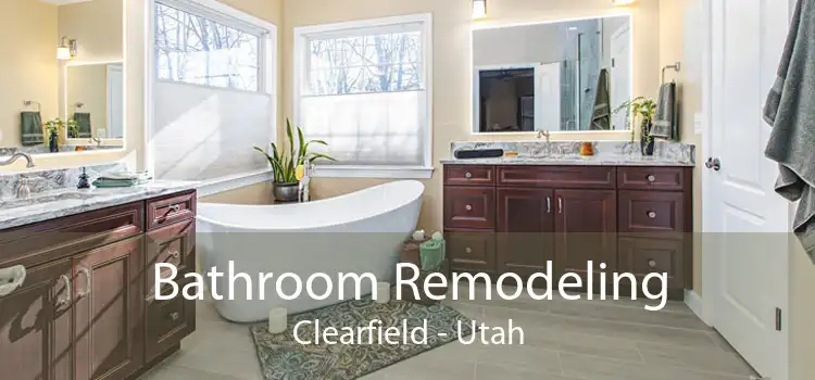 Bathroom Remodeling Clearfield - Utah