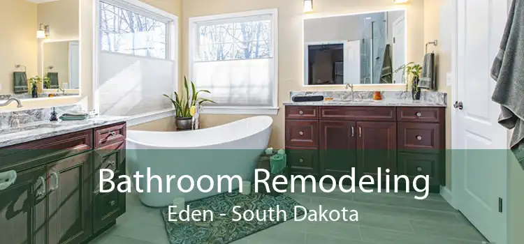 Bathroom Remodeling Eden - South Dakota