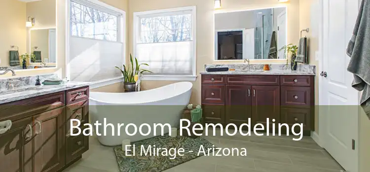 Bathroom Remodeling El Mirage - Arizona